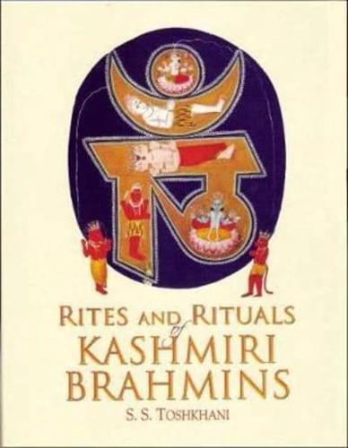 Rites and Rituals of Kashmiri Brahmins