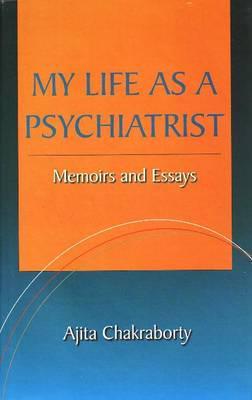 My Life as a Psychiatrist