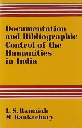 Documentation and Bibliographic Control of Humanities in India