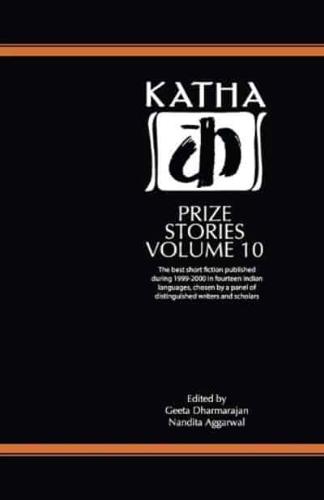 Katha Prize Stories. Vol. 10