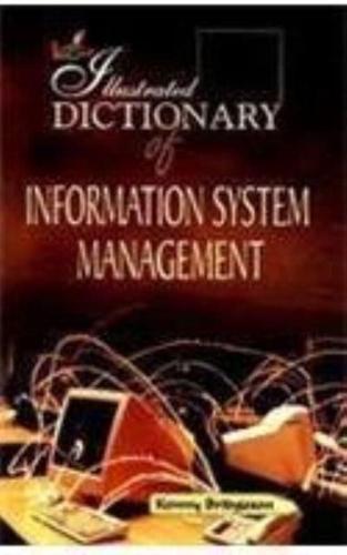 Illlustrated Dictionary of Information System Management