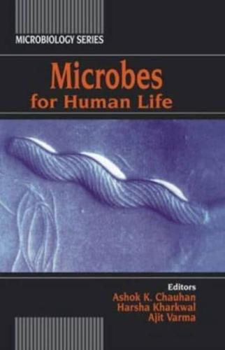 Microbes for Human Life