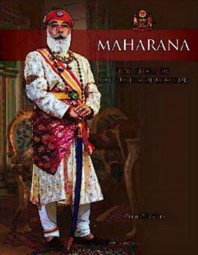 Maharana the Story of the Rulers of Udaipur