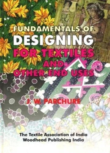 Fundamentals of Designing for Textiles and Others End Uses