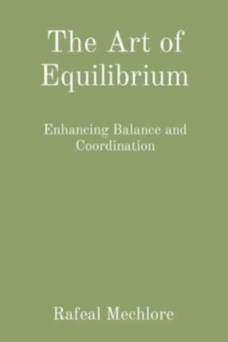 The Art of Equilibrium