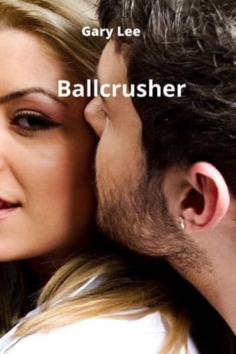 Ballcrusher