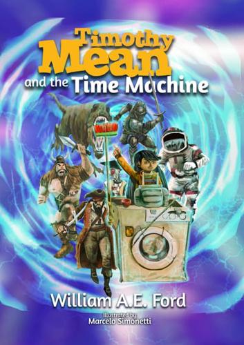 Timothy Mean and the Time Machine