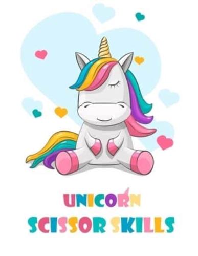Unicorn Scissor Skills: A Preschool Activity Book for Kids   A Fun Cutting Practice Workbook with Unicorns for Ages 4-6