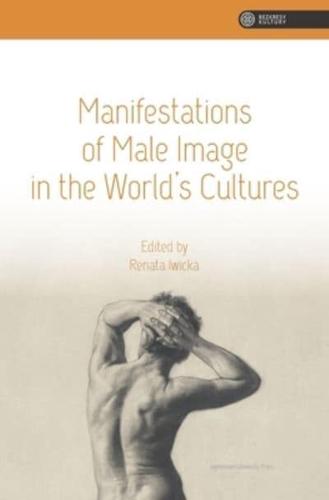 Manifestations of Male Image in the World's Cultures