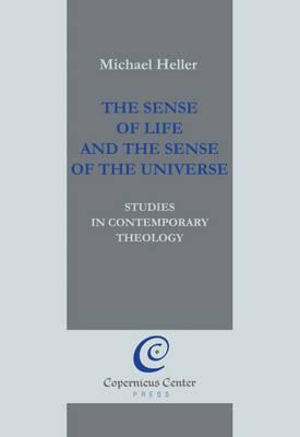 The Sense of Life and the Sense of the Universe