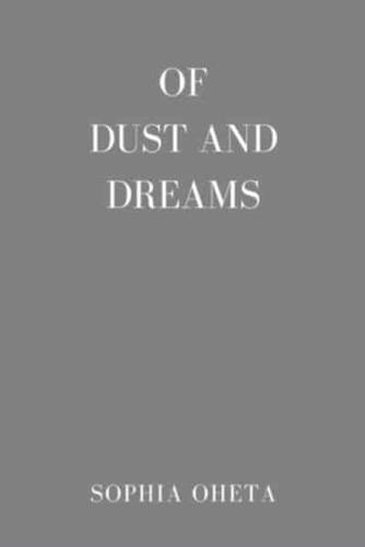 Of Dust and Dreams