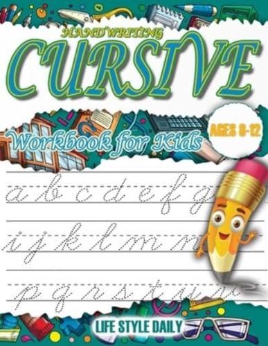 Cursive Workbook for Kids Ages 8-12