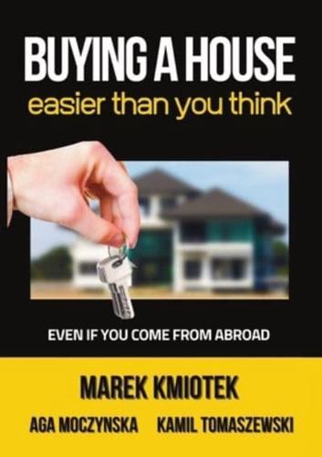 Buying a House Easier Than You Think