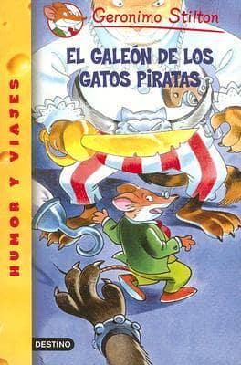 El Galeon De Los Gatos Piratas/ Attack of the Bandit Cats