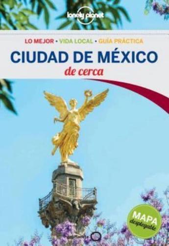 Lonely Planet Ciudad De Mexico De Cerca