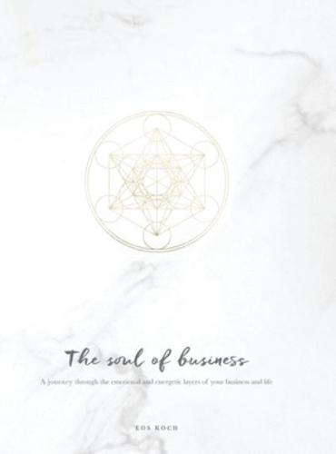 The Soul of Business