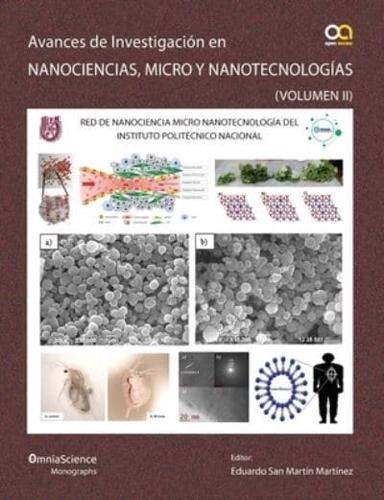 Avances En Investigación En Nanociencias, Micro Y Nanotecnologías (Vol II)