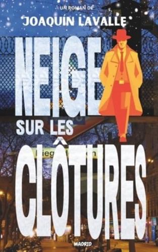 Neige Sur Les Clôtures