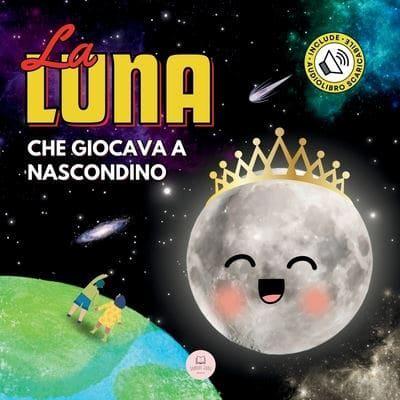 La Luna Che Giocava a Nascondino