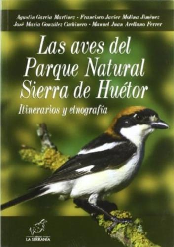 Las Aves De Parque Natural Sierra De Huetor