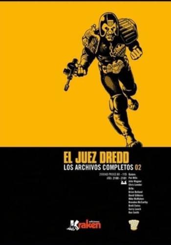 JUEZ DREDD 2: los archivos completos