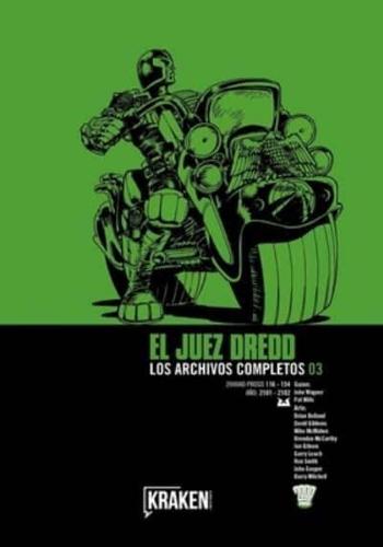 JUEZ DREDD 3: los archivos completos