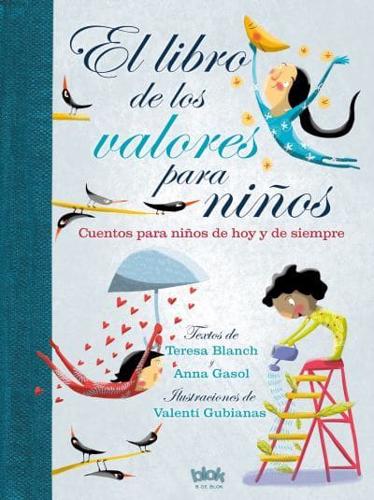 El Libro De Los Valores Para Niños / The Book of Values for Children