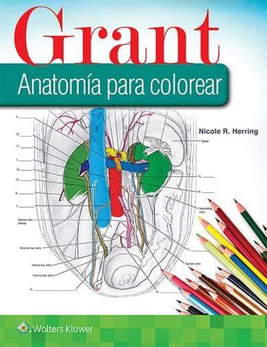 Grant. Anatomía Para Colorear