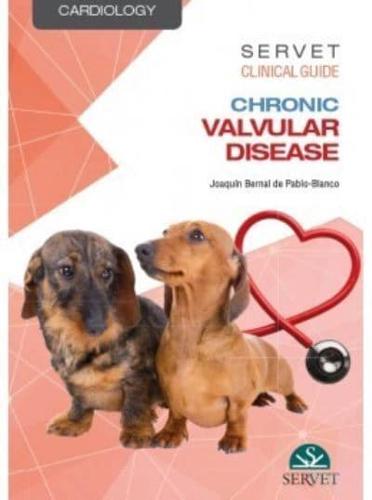 Chronic Valvular Disease. Servet Clinical Guides