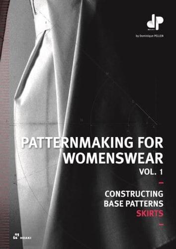 Patternmaking for Womenswear Vol. 1 Skirts