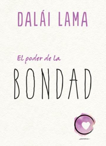 Poder De La Bondad, El