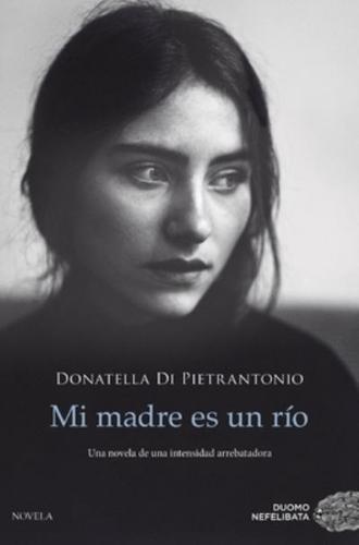 Mi Madre Es Un Río