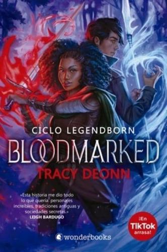 Bloodmarked (Legendborn 2)