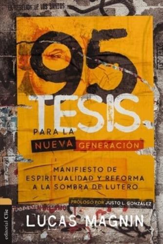 95 Tesis Para La Nueva Generación