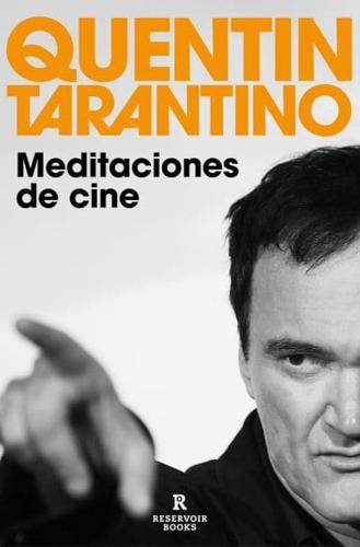 Meditaciones Del Cine / Cinema Speculation