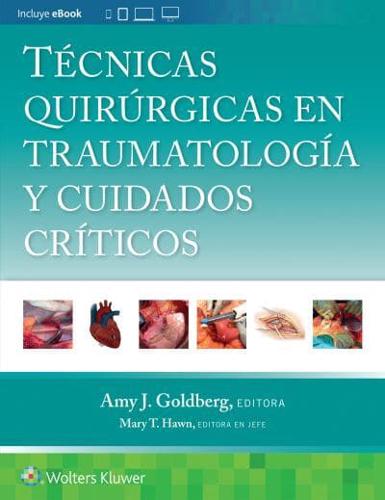 Técnicas Quirúrgicas En Traumatología Y Cuidados Críticos