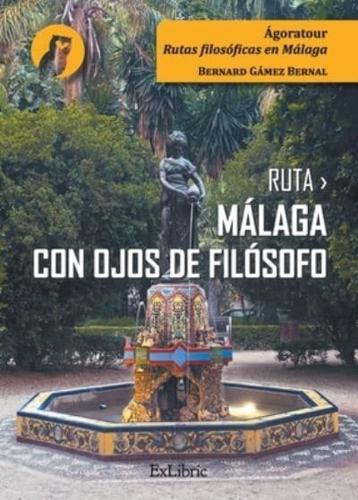 Ruta Málaga Con Ojos De Filósofo