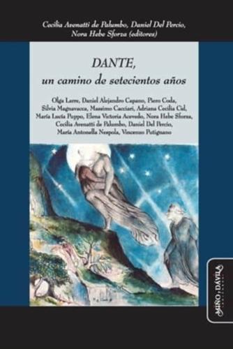 Dante, Un Camino De Setecientos Años
