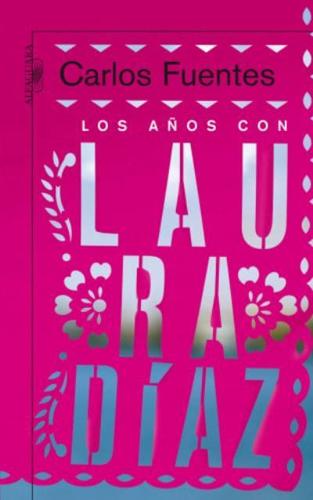 Los Anos Con Laura Diaz
