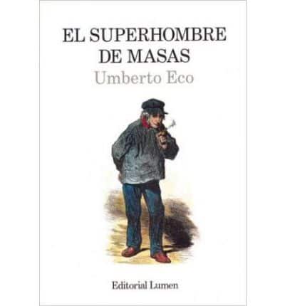 El Superhombre de Masas