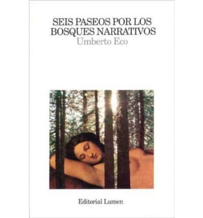 Seis Paseos Por Los Bosques Narrativos