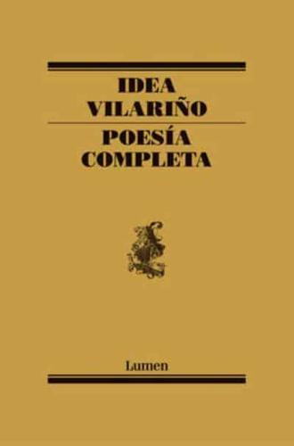 Poesía Completa. Idea Vilariño / Complete Poetry: Idea Vilariño