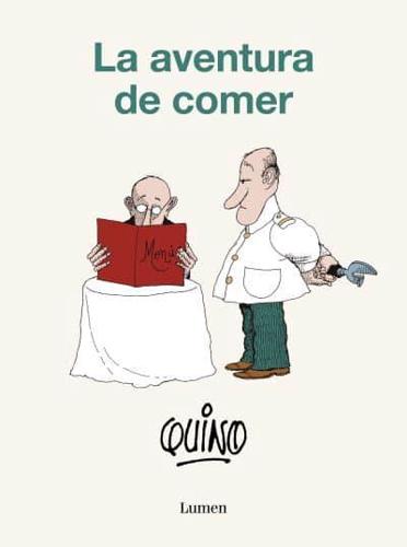 La Aventura De Comer / The Adventure of Eating