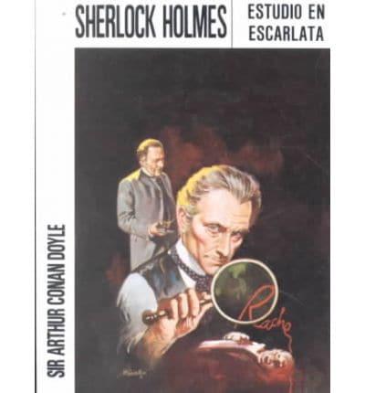 Sherlock Holmes: Estudio En Escarlata