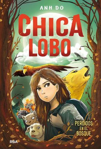 Chica Lobo / Into the Wild: Wolf Girl 1