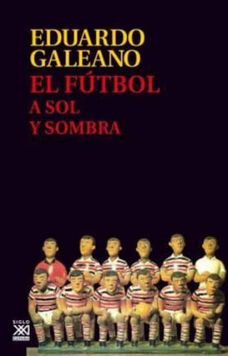 Futbol a Sol Y Sombra