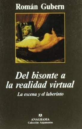 del Bisonte a la Realidad Virtual