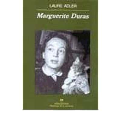 Adler, L: Marguerite Duras