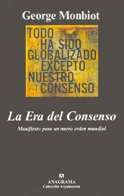 La Era del Consenso