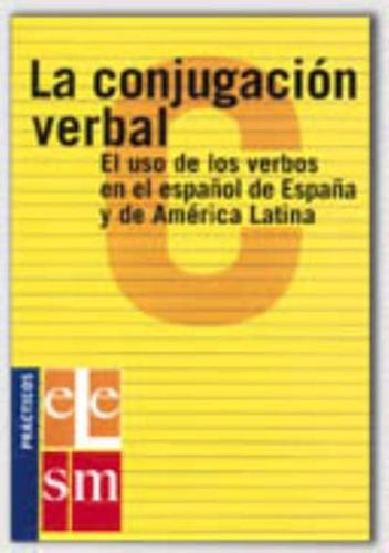 La Conjugacion Verbal (ELE)